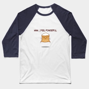 Powderful Baseball T-Shirt